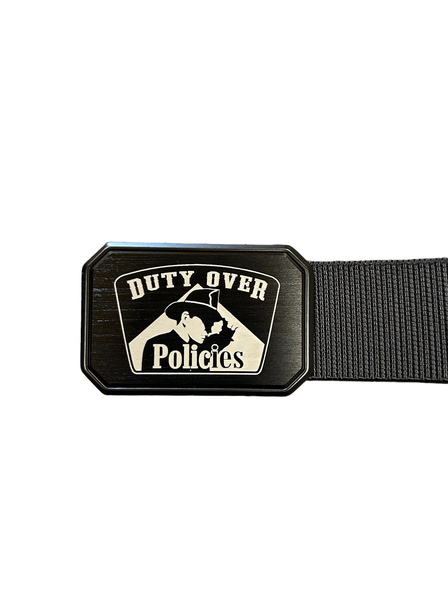 Duty Over Policies- Belt